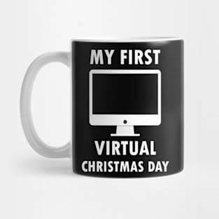 My First Virtual CHRISTMAS DAY - Lockdown Mug